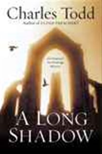 Book cover: A Long Shadow (Book 8 of Inspector Ian Rutledge Mysteries) by Charles Todd (preview)