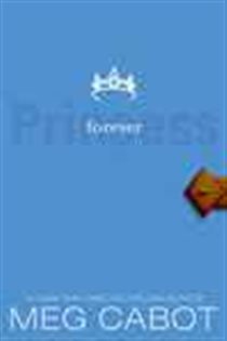 Book cover: The Princess Diaries, Volume X: Forever Princess (Book 10 of Princess Diaries) by Meg Cabot (preview)
