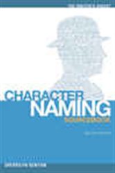 The Writer&#x27;s Digest Character Naming Sourcebook