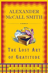 Book cover: The Lost Art of Gratitude (Book 6 of Isabel Dalhousie Series) by Alexander McCall Smith (preview)