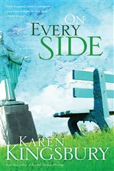 Book cover: On Every Side, by Karen Kingsbury (preview)