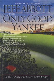 Book cover: Only Good Yankee (Book 2 of Jordan Poteet) by Jeff Abbott (preview)