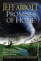Book cover: Promises of Home (Book 3 of Jordan Poteet) by Jeff Abbott (preview)