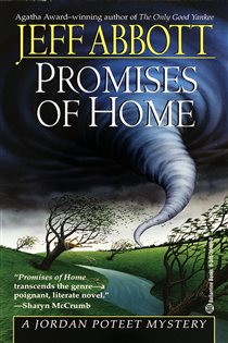 Book cover: Promises of Home (Book 3 of Jordan Poteet) by Jeff Abbott (preview)