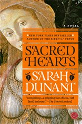 Book cover: Sacred Hearts, by Sarah Dunant (preview)