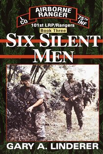 Book cover: Six Silent Men...Book Three (Book 3 of 101st LRP Rangers) by Gary Linderer (preview)