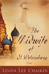 Book cover: The Midwife of St. Petersburg, by Linda Lee Chaikin (preview)