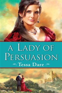 Book cover: A Lady of Persuasion (Book 3 of Wanton Dairymaid Trilogy) by Tessa Dare (preview)
