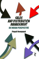 Sales and Distribution Management: An Indian Perspective