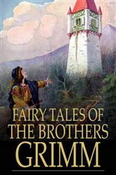 Book cover: Fairy Tales of the Brothers Grimm, by Jacob Grimm (preview)