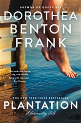 Book cover: Plantation (Book 2 of Lowcountry Tales) by Dorothea Benton Frank (preview)