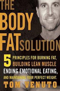Book cover: The Body Fat Solution, by Tom Venuto (preview)