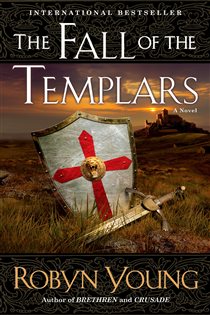 Book cover: The Fall of the Templars, by Robyn Young (preview)