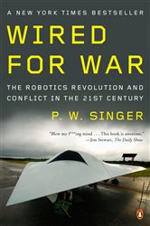 Book cover: Wired for War, by P. W. Singer (preview)
