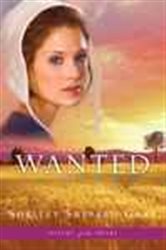 Book cover: Wanted (Sisters of the Heart, Book 2) (Book 2 of Sisters of the Heart) by Shelley Shepard Gray (preview)