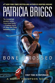 Book cover: Bone Crossed (Book 4 of Mercy Thompson) by Patricia Briggs (preview)