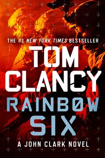 Book cover: Rainbow Six (Book 2 of John Clark Novel, A) by Tom Clancy (preview)