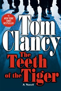 Book cover: The Teeth Of The Tiger (Book 1 of A Jack Ryan Jr. Novel) by Tom Clancy (preview)