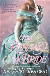 Book cover: The Runaway McBride (Book 1 of A Seers of Grampian Novel) by Elizabeth Thornton (preview)