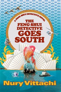 Book cover: The Feng Shui Detective Goes South (Book 2 of Feng Shui) by Nury Vittachi (preview)