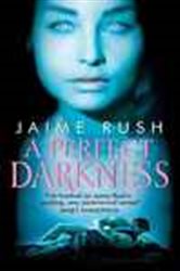 Book cover: A Perfect Darkness (Book 1 of The Offspring) by Jaime Rush (preview)