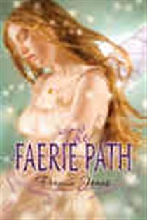 Book cover: The Faerie Path (Book 1 of Faerie Path) by Frewin Jones (preview)