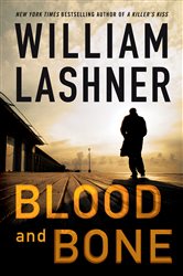 Book cover: Blood and Bone, by William Lashner (preview)