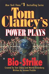 Book cover: Bio-Strike (Book 4 of Tom Clancy's Power Plays) by Tom Clancy (preview)
