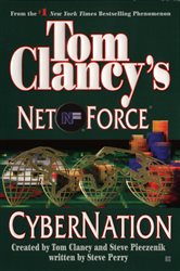 Book cover: Tom Clancy's Net Force: Cybernation (Book 6 of Tom Clancy's Net Force) by Tom Clancy (preview)