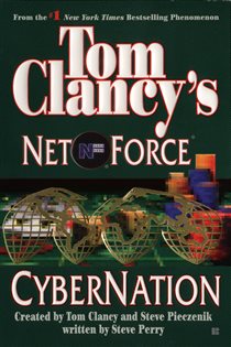 Book cover: Tom Clancy's Net Force: Cybernation (Book 6 of Tom Clancy's Net Force) by Tom Clancy (preview)