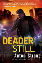 Book cover: Deader Still (Book 2 of A Simon Canderous Novel) by Anton Strout (preview)