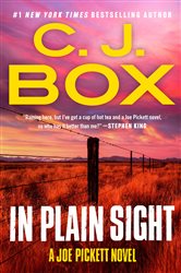 Book cover: In Plain Sight (Book 6 of A Joe Pickett Novel) by C. J. Box (preview)