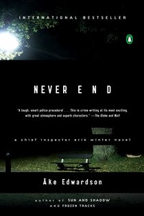 Book cover: Never End (Book 2 of A Chief Inspector Erik Winter Novel) by Ake Edwardson (preview)
