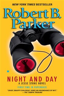 Book cover: Night and Day (Book 8 of A Jesse Stone Novel) by Robert B. Parker (preview)