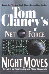 Book cover: Tom Clancy's Net Force: Night Moves (Book 3 of Tom Clancy's Net Force) by Tom Clancy (preview)