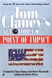 Book cover: Tom Clancy's Net Force: Point of Impact (Book 5 of Tom Clancy's Net Force) by Tom Clancy (preview)