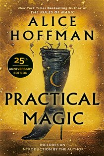 Book cover: Practical Magic (Book 1 of The Practical Magic Series) by Alice Hoffman (preview)