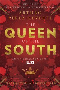 Book cover: Queen of the South, by Arturo Perez-Reverte (preview)