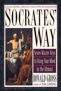 Book cover: Socrates' Way, by Ronald Gross (preview)