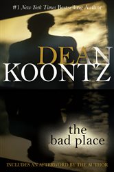 Book cover: The Bad Place, by Dean Koontz (preview)