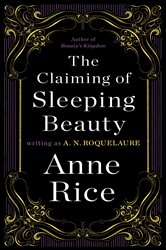 The Claiming of Sleeping Beauty: A Novel