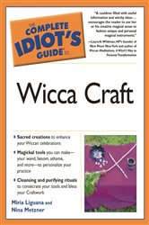 Book cover: The Complete Idiot's Guide to Wicca Craft, by Miria Liguana (preview)