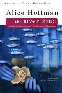Book cover: The River King, by Alice Hoffman (preview)