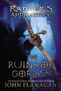 Book cover: The Ruins of Gorlan (Book 1 of Ranger's Apprentice) by John Flanagan (preview)