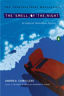 Book cover: The Smell of the Night (Book 6 of An Inspector Montalbano Mystery) by Andrea Camilleri (preview)