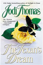 Book cover: The Texan's Dream (Book 5 of The McLain Series) by Jodi Thomas (preview)