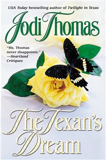 Book cover: The Texan's Dream (Book 5 of The McLain Series) by Jodi Thomas (preview)