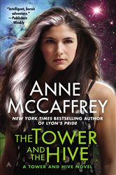 Book cover: The Tower and the Hive (Book 5 of A Tower and Hive Novel) by Anne McCaffrey (preview)