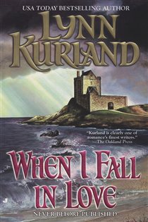 Book cover: When I Fall in Love (Book 10 of Macleod Family) by Lynn Kurland (preview)