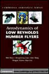 Book cover: Aerodynamics of Low Reynolds Number Flyers (Book Series Number 22 of Cambridge Aerospace Series) by Wei Shyy (preview)